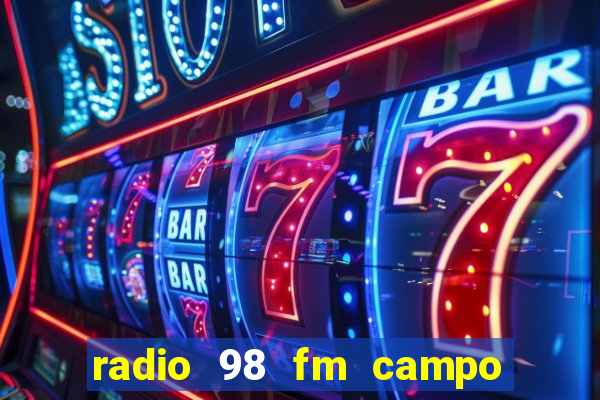 radio 98 fm campo formoso bahia